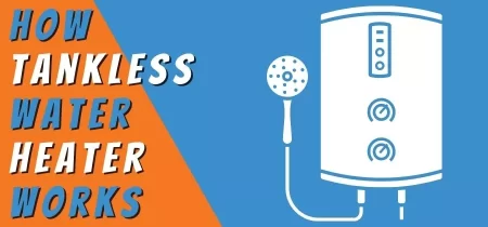 How Does a Tankless Water Heater Work- Tech Home Viber