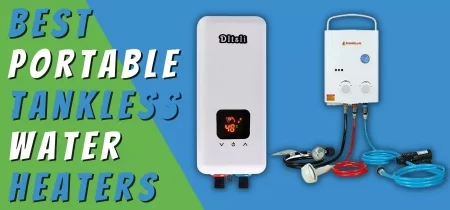 5 Best Portable Tankless Water Heaters for Camping and Outdoor 2022