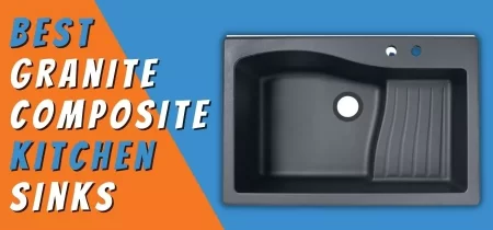 Best Granite Composite Kitchen Sinks Reviews 2022
