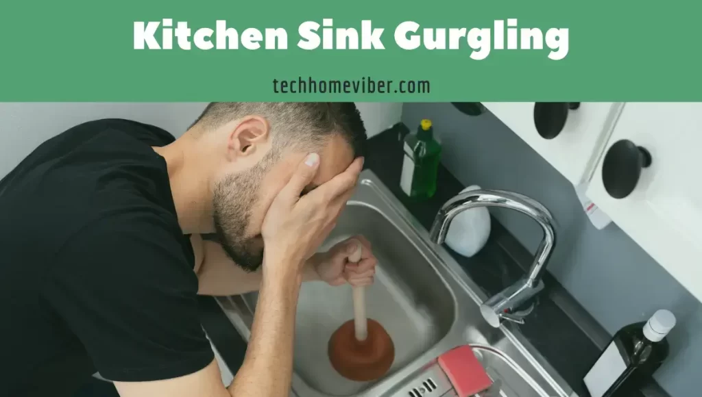 Kitchen Sink Gurgling